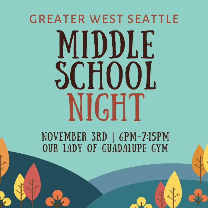 Greater West Seattle Middle School Night — Pathfinder K8 PTSA